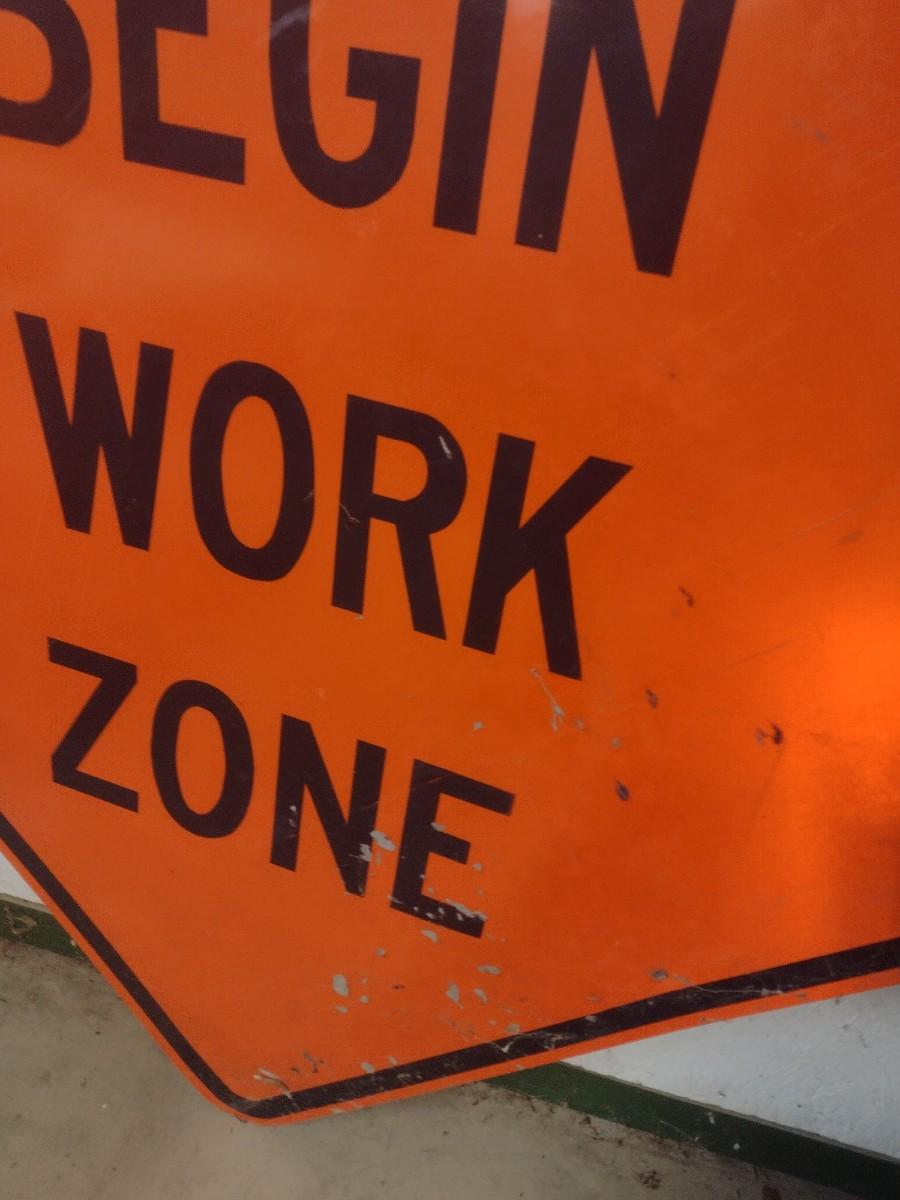 Begin Off Work Sign Genuine 'Begin Work Zone' Metal Traffic Sign | EstateSales.org
