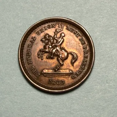 Sale Photo Thumbnail #544: 1863 FEDERAL UNION~MUST BE PRESERVED CIVIL WAR TOKEN in NICE AU CONDITION AS PICTURED. $5 DOMESTIC SHIPPING.