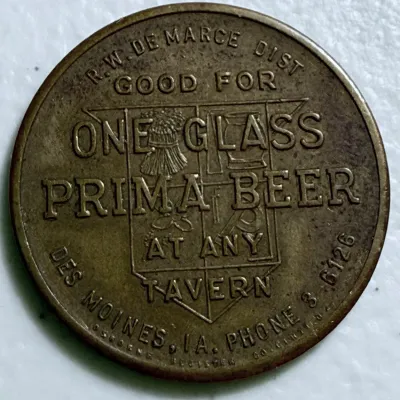Sale Photo Thumbnail #559: VINTAGE 1935 PRIMA BREWING COMPANY BEER ADVERTISING TOKEN FROM CHICAGO ILL. IN VF PREOWNED CONDITION. $5 DOMESTIC SHIPPING.