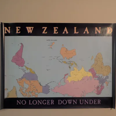 New Zealand "No Longer Down Under" Upside Down World Map