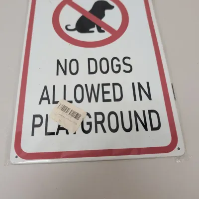 "No Dogs Allowed In Play Ground" Tin Sign