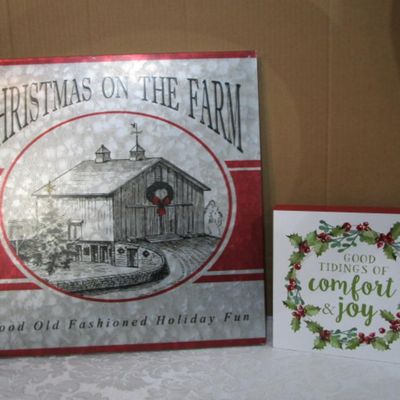 Sale Photo Thumbnail #239: Metal sign is "Christmas on the Farm" 16-1/2" x 16-1/2", wood plaque is "Good Tidings of Comfort & Joy" and is 7-3/4" x 7-3/4". See pictures