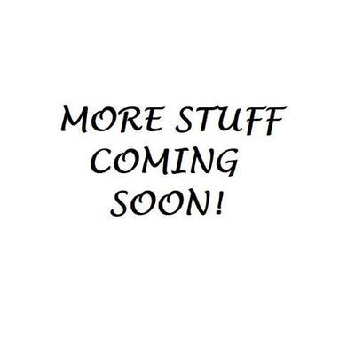 MORE COMING SOON