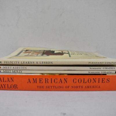 4 Paperback Books: Felicity -to- American Colonies