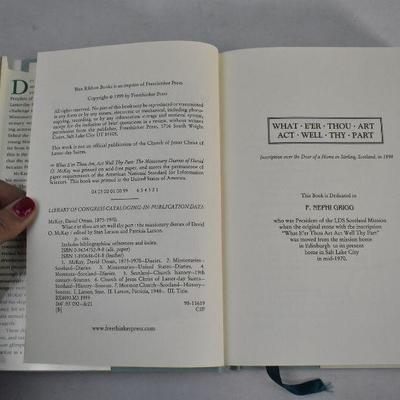 What E'er Though Art Act Well Thy Part, Missionaries Diaries David O McKay, 1999