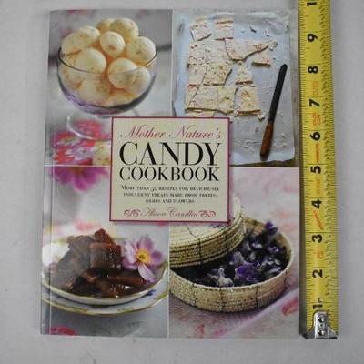 Mother Nature's Candy Cookbook - New