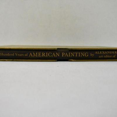 300 Years of American Painting by Eliot - Vintage 1957 Hardcover Book & Case
