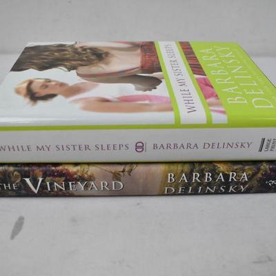 2 Hardcover Books by Barbara Delinsky: While my Sister Sleeps and The Vineyard