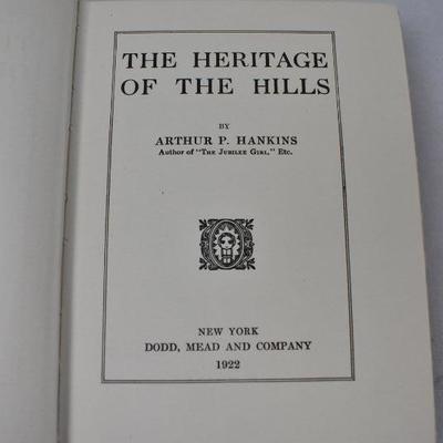 The Heritage of the Hills by Arthur Preston Hankins - Vintage 1922 Hardcover