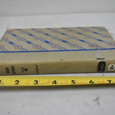 Queen Victoria. Hardcover Book by Haycraft, Vintage 1957