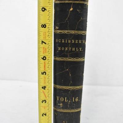Hardcover Book Scribner's Monthly, Volume 16, Antique 1878