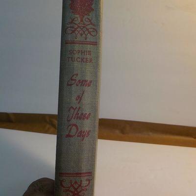 Songs of These days by Sophia Tucker ( signed copy)