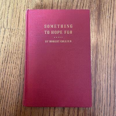 LOT 96 - Something to Hope for by Robert Collier, 1942