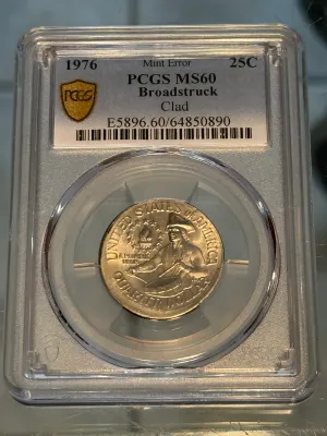 PCGS Certified 1976-P MS60 Bicentennial Washington Quarter Off-Center/Broadstruck Mint Error Coin as Pictured.