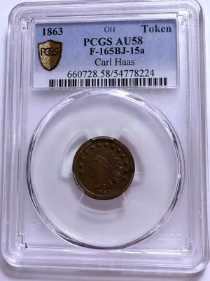 PCGS SCARCE POP-1 FOR 15A CERTIFIED 1863 AU58 CINCINNATI CARL HAAS RABBIT TOKEN (F-165BJ-15A) R-4/R-5 RARITY AS PICTURED.
