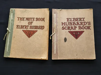 "THE NOTEBOOK OF ELBERT HUBBARD" AND "ELBERT HUBBARD'S SCRAPBOOK" BOOKS FROM THE 1920s