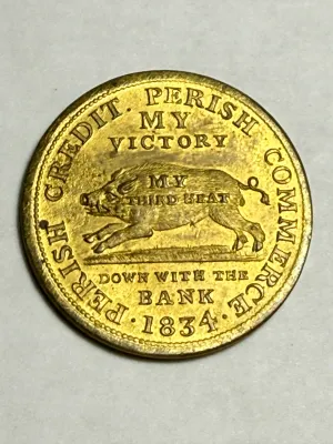 Sale Photo Thumbnail #630: Scarce 1834 Token HT-10 Variety Brass Running Boar Hard Times Token (Some Porosity & Cleaned) as Pictured. $5 DOMESTIC SHIPPING.