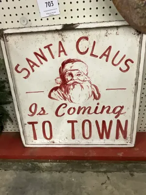 "Santa Clause is Coming to Town" Holiday Sign