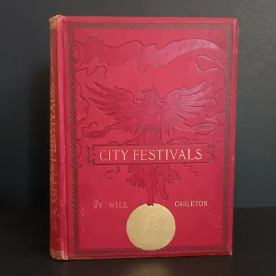 LOT 210: Antique Book Lot featuring City Festivals, Farm Ballads, The Book of Gold & More