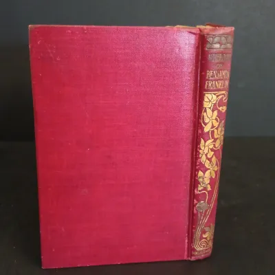 LOT 208: Antique Book Lot featuring 'Our Country in War' (1898), Benjamin Franklin & Others