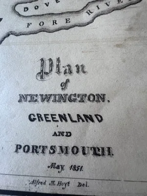Sale Photo Thumbnail #120: An authentic antique cartographic map titled 'Plan of Newington, Greenland, and Portsmouth' dated May, 1851. Drawn by Alfred M. Hoyt (Alfred M. Hoyt Del.). This detailed historical map features local landmarks, property boundaries, acreage, and geographic