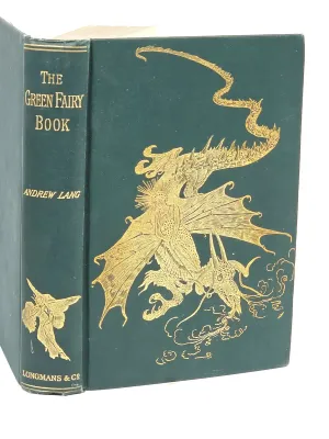 Antique copy of "The Green Fairy Book" edited by Andrew Lang, published by Longmans & Co., featuring a green cloth cover...