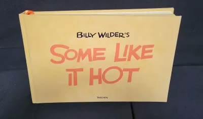 BILLY WILDER'S "SOME LIKE IT HOT" THE COMPLETE BOOK