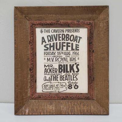 1046	

1960 Poster For The Beatles and Acker Bilk Riverboat Suffle
Frame measures approx 13" x 15" Poster measures approx...