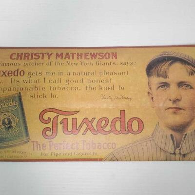 1300	

Vintage Tuxedo Tobacco Advertisement with Christy Mathewson
Measures approx 16.5" x 9"