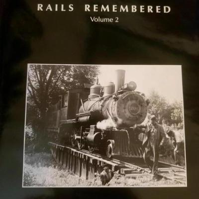 Rails Remembered Volume 2