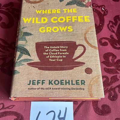 Where the Wild Coffee Grows