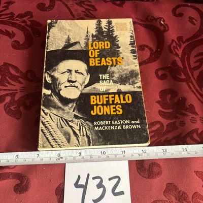 Lord of Beasts: The Saga of Buffalo Jones