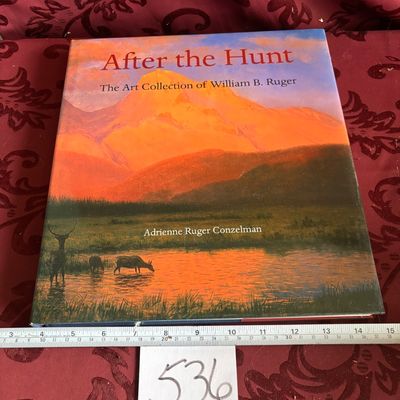 After the Hunt: The Art Collection of William B. Ruger