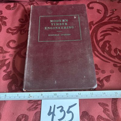 Modern Timber Engineering by W. Fleming Scofield and W. H. O'Brien