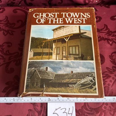 1971 Vintage History & Exploration Book "Ghost Towns of the West" Illustrated