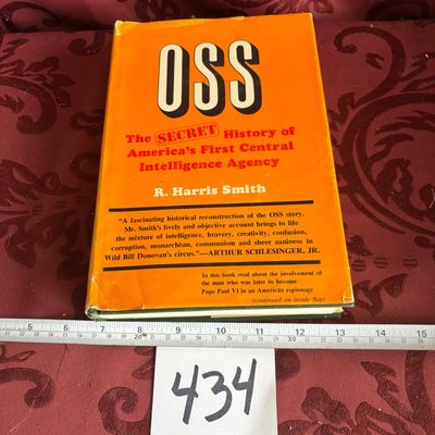 OSS : The Secret History of America's First Central Intelligence Agency by R....