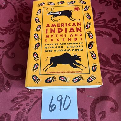 American Indian Myths and Legends, Edited by Richard Erdoes and Alfonso Ortiz