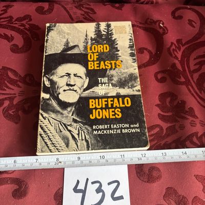Lord of Beasts: The Saga of Buffalo Jones