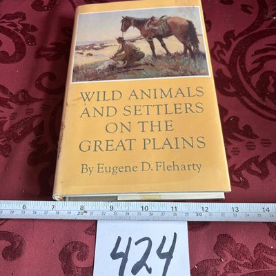 Wild Animals and Settlers on the Great Plains Eugene D Fleharty 1995 Hardcover