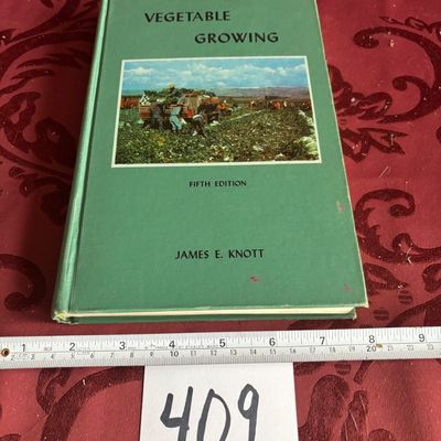 Vegetable Growing, by James Knott, Pub. Lea/Febiger, 1958, 5th Ed.