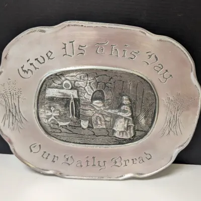 Vintage Duracast Pewter Hand Crafted Plate - "Give Us This Day Our Daily Bread"