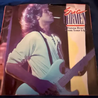 Eric Carmen – “I Wanna Hear It From Your Lips” 45 RPM Vinyl w/ Picture Sleeve | Geffen 1984