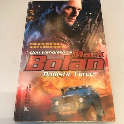Don Pendleton Mack Bolan Ballistic Force #1508 Gold Eagle Paperback Action Thriller