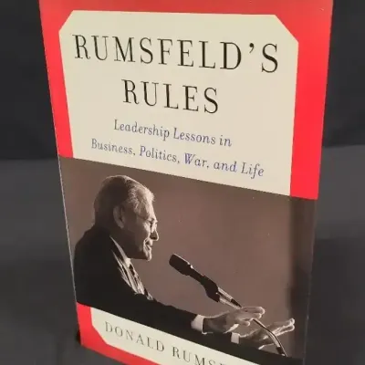 Signed Book "Rumsfeld's Rules; Leadership Lessons in Business, Politics, War, and Life"