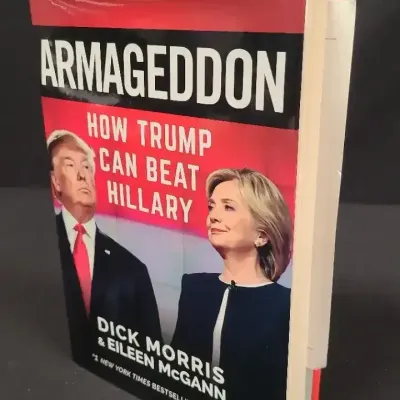 Signed Book "Armageddon How Trump Can Beat Hillary" by Dick Morris & Eileen McGann