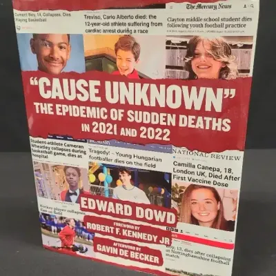 Signed Book ""Cause Unknown" The Epidemic Of Sudden Deaths In 2021 and 2022" By Edward Dowd