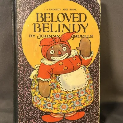 Johnny Gruelle's  1926  "Beloved Belindy" Raggedy Ann Book