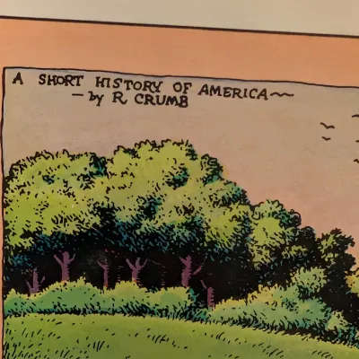 A Short History Of America By R. Crumb 23 3/4" x 16 3/4" #7