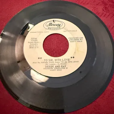 Derek and Ray To Sir With Love / Braverman’s Waltz Mercury 72744 Promo 45 RPM