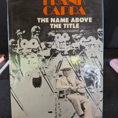 Frank Capra Name Above the Title 1971 1st Printing HC